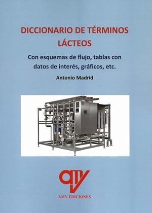 DICCIONARIO DE TÉRMINOS LÁCTEOS | 9788412554434 | MADRID VICENTE, ANTONIO