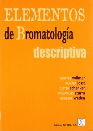 ELEMENTOS DE BROMATOLOGÍA DESCRIPTIVA | 9788420008776 | VOLLMER, GÜNTER