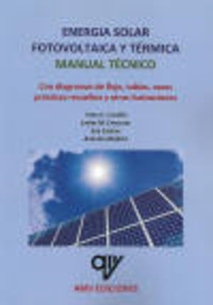 ENERGÍA SOLAR FOTOVOLTAICA Y TÉRMICA. MANUAL TÉCNICO | 9788412095487 | MADRID VICENTE, ANTONIO