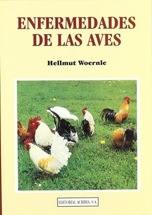 ENFERMEDADES DE LAS AVES | 9788420008097 | WOERNLE, H.