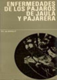 ENFERMEDADES DE LOS PÁJAROS DE JAULA Y PAJARERA | 9788420002910 | WAILLY, PHILIPPE DE