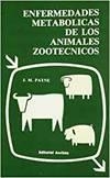 ENFERMEDADES METABÓLICAS DE LOS ANIMALES ZOOTÉCNICOS | 9788420004709 | PAYNE, JACK M.