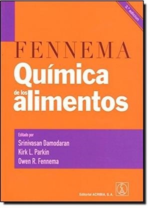 FENNEMA, QUÍMICA DE LOS ALIMENTOS | 9788420011424 | DAMODARAN, SRINIVASAN / PARKIN L., KIRK / FENNEMA, OWEN R.