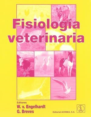 FISIOLOGÍA VETERINARIA | 9788420010410 | ENGELHARDT, WOLFGANG / BREVES, GERHARD