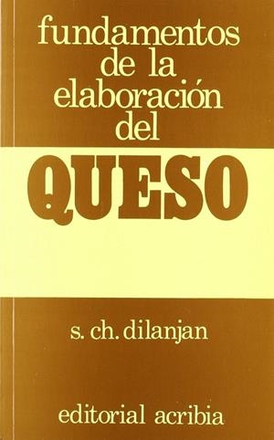 FUNDAMENTOS DE LA ELABORACIÓN DEL QUESO | 9788420000015 | DILANJAN CH., SAWEN