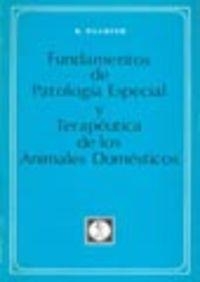 FUNDAMENTOS DE PATOLOGÍA ESPECIAL Y TERAPÉUTICA ANIMALES DOMÉSTICOS | 9788420002125 | ULLRICH, KONRAD