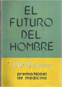 FUTURO DEL HOMBRE, EL | 9788420000558 | MEDAWAR, PETER