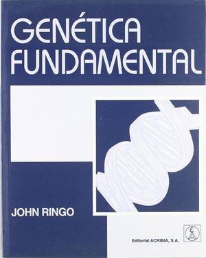 GENÉTICA FUNDAMENTAL | 9788420010854 | RINGO, JOHN