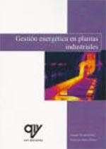 GESTIÓN ENERGÉTICA EN PLANTAS INDUSTRIALES | 9788494345173 | NAVARRO ESBRÍ, JOAQUÍN / MOLÉS RIBERA, FRANCISCO