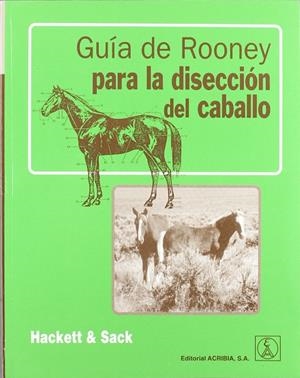 GUÍA DE ROONEY PARA LA DISECCIÓN DEL CABALLO | 9788420010397 | HACKETT, M. SUSAN