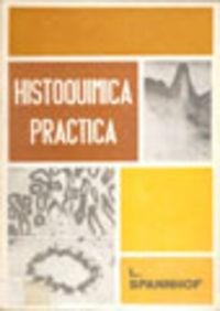 HISTOQUÍMICA PRÁCTICA | 9788420001739 | SPANNHOF, LUDWIG