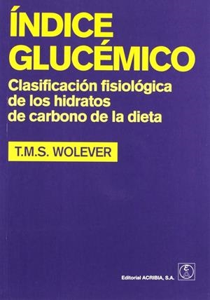 ÍNDICE GLUCÉMICO | 9788420011042 | WOLEVER, THOMAS M. S.
