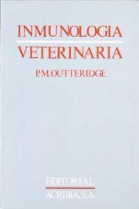 INMUNOLOGÍA VETERINARIA | 9788420006505 | OUTTERIDGE M., P.