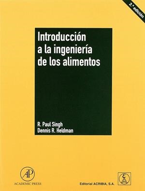 INTRODUCCIÓN A LA INGENIERÍA DE LOS ALIMENTOS | 9788420011240 | SINGH, R. P.