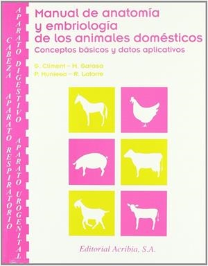 MANUAL DE ANATOMÍA Y EMBRIOLOGÍA DE LOS ANIMALES DOMÉSTICOS | 9788420010601 | CLIMENT PERIS, S.