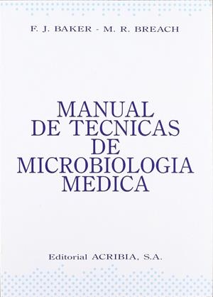 MANUAL DE TÉCNICAS DE MICROBIOLOGÍA MÉDICA | 9788420006642 | BAKER, BETTY