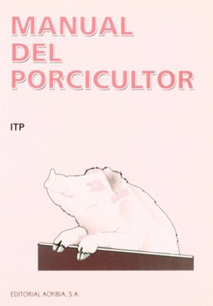 MANUAL DEL PORCICULTOR | 9788420008240