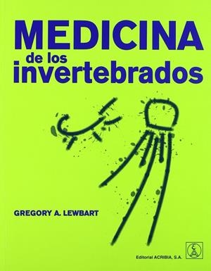 MEDICINA DE LOS INVERTEBRADOS | 9788420011554 | LEWBART, GREGORY A.