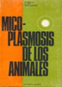 MICOPLASMOSIS DE LOS ANIMALES | 9788420003160 | EICHWALD, CLAUS