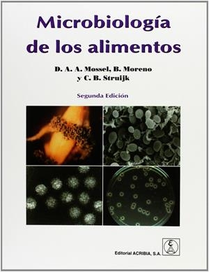 MICROBIOLOGÍA DE LOS ALIMENTOS | 9788420009988 | MOSSEL, DAVID A. A. / MORENO GARCÍA, BENITO / STRUIJK, CORRY B.