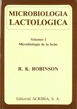 MICROBIOLOGÍA LACTOLÓGICA I | 9788420006109 | ROBINSON K., R.