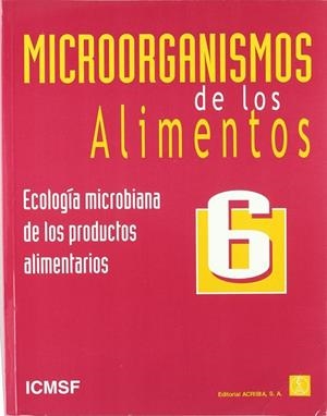 MICROORGANISMOS DE LOS ALIMENTOS 6 | 9788420009346