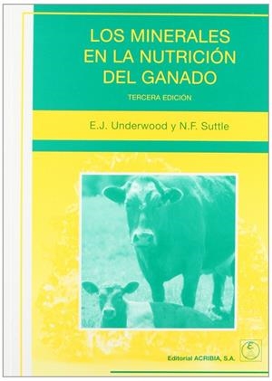 MINERALES EN LA NUTRICIÓN DEL GANADO, LOS | 9788420009957 | UNDERWOOD, ERIC J.