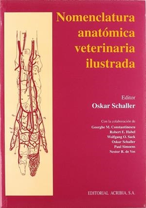 NOMENCLATURA ANATÓMICA VETERINARIA ILUSTRADA | 9788420008110 | SCHALLER, OSKAR