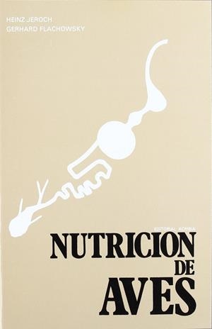 NUTRICIÓN DE LAS AVES | 9788420003917 | JEROCH, HEINZ