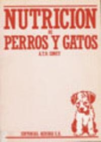 NUTRICIÓN DE PERROS Y GATOS 2ªED | 9788420006543 | EDNEY, A.T.B.