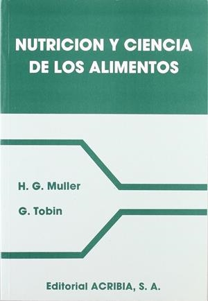 NUTRICIÓN Y CIENCIA DE LOS ALIMENTOS | 9788420005850 | MULLER, H. G.