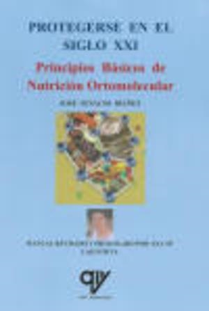 PRINCIPIOS BÁSICOS DE NUTRICIÓN ORTOMOLECULAR | 9788494782473 | IGNACIO IBÁÑEZ, JOSÉ