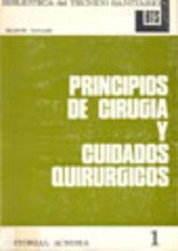 PRINCIPIOS DE CIRUGÍA Y CUIDADOS QUIRÚRGICOS | 9788420003429 | TAYLOR, SELWYN