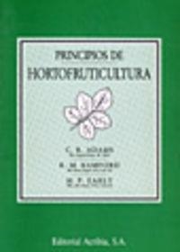 PRINCIPIOS DE HORTOFRUTICULTURA | 9788420006536 | ADAMS, C. R.