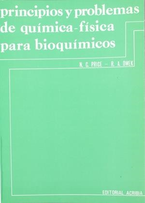PRINCIPIOS Y PROBLEMAS DE QUÍMICA FÍSICA PARA BIOQUÍMICOS | 9788420004846 | PRICE, NICHOLAS C.