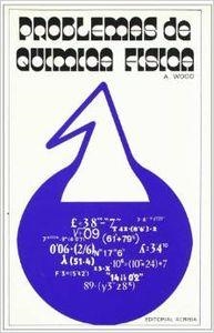 PROBLEMAS DE QUÍMICA FÍSICA | 9788420003924 | WOOD, A.