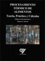PROCESAMIENTO TÉRMICO DE ALIMENTOS | 9788494555893 | MIRANDA ZAMORA, WILLIAM / STOFOROS, NIKOLAOS
