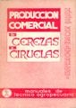 PRODUCCIÓN COMERCIAL DE CIRUELAS Y CEREZAS | 9788420000367 | MONTGOMERY, H. B. S.