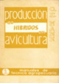 PRODUCCIÓN DE HÍBRIDOS EN AVICULTURA | 9788420001470 | MANN, G. E.