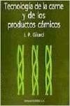 TECNOLOGÍA DE LA CARNE Y DE LOS PRODUCTOS CÁRNICOS | 9788420007007 | GIRARD, JEAN-PIERRE