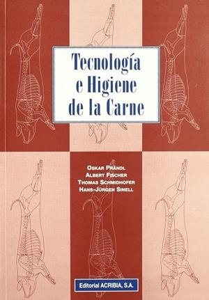 TECNOLOGÍA E HIGIENE DE LA CARNE | 9788420007656 | PRANDL, OSKAR