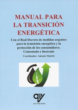 TRANSICIÓN ENERGÉTICA | 9788494891977 | MADRID VICENTE, ANTONIO