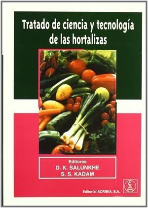 TRATADO DE CIENCIA Y TECNOLOGÍA DE LAS HORTALIZAS | 9788420010182 | SALUNKHE, D. K.