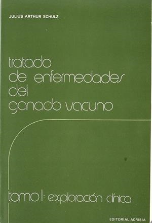 TRATADO DE ENFERMEDADES DEL GANADO VACUNO | 9788420003016 | SCHULZ ARTHUR, JULIUS