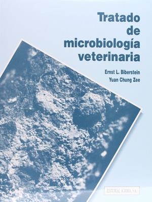 TRATADO DE MICROBIOLOGÍA VETERINARIA | 9788420007663 | BIBERSTEIN, E. L.
