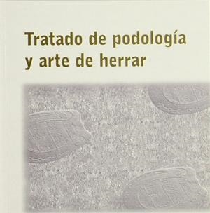 TRATADO DE PODOLOGÍA Y ARTE DE HERRAR | 9788420009261 | RUTHE, HERMAN / MULLER, HEINRID / REINHARD, FRIEDBERT