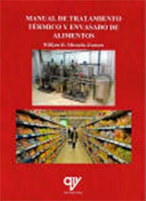TRATAMIENTO TÉRMICO Y ENVASADO DE ALIMENTOS | 9788494689642 | MIRANDA ZAMORA, WILLIAM