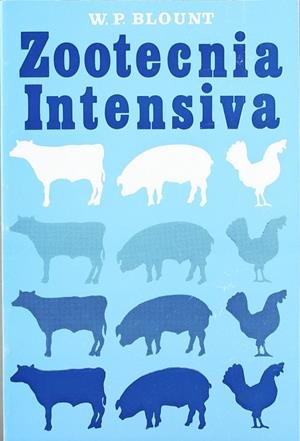 ZOOTECNIA INTENSIVA | 9788420002248 | BLOUNT, W. P.
