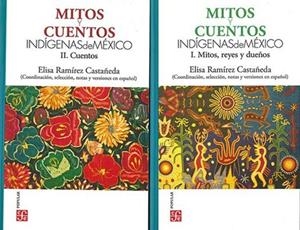MITOS Y CUENTOS INDÍGENAS MEXICANOS | 9786071673091 | RAMÍREZ CASTAÑEDA, ELISA