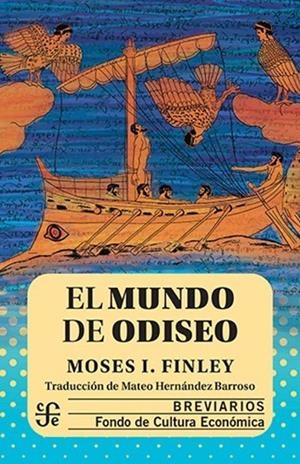 MUNDO DE ODISEO, EL | 9786071620798 | FINLEY, MOISES I.